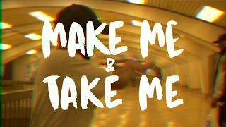 Caleborate - Make Me & Take Me (Official Music Video)