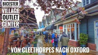 #184: Von Cleethorpes zum Bicester Village Outlet Center bei Oxford  ( Englandreise 2023)