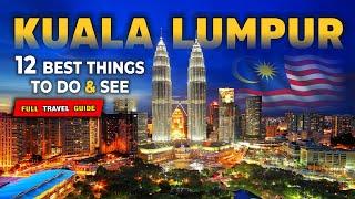 Top 12 Attractions in Kuala Lumpur 2025 | Best Things to See & Do!