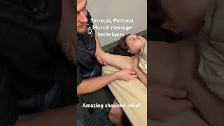 "Quick Serratus Anterior & Pectoral Massage Tips for Instant Relief!" #massagetherapist