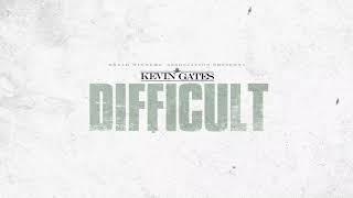 Kevin Gates - Difficult [Official Audio]