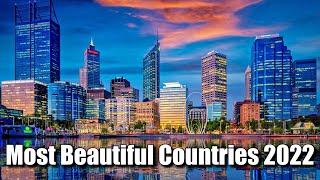 Top 10 Most Beautiful Countries In The World 2022