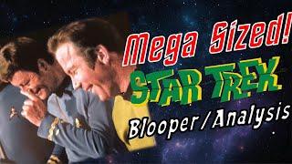 Star Trek TOS: The Bloopers & Secrets