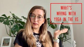 WHAT'S WRONG WITH YOGA CULTURE TODAY ‍️Reasons Why I Quit Teaching Yoga & PROBLEMS WITH YOGA (USA)