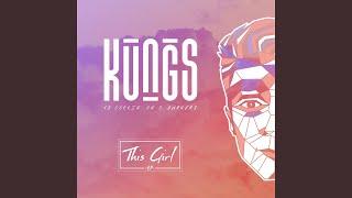 This Girl (Kungs Vs Cookin' On 3 Burners) (Extended)