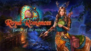 Royal Romances: Battle of the Woods