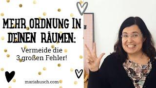 Mehr Ordnung in deinen Räumen: Vermeide die 3 großen Fehler! | Ordnung | Raumtalk 170