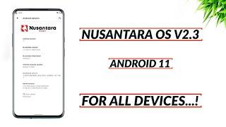 [Android 11] Nusantara OS v2.3 for All Devices | Download Now