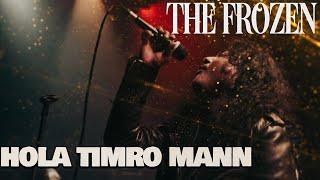 Pepperbox Unpacks HOLA TIMRO MANN by THE FROZEN