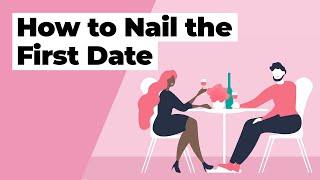 How to NAIL the first date