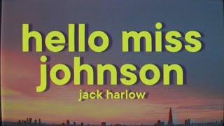 Jack Harlow - Hello Miss Johnson [Lyrics]