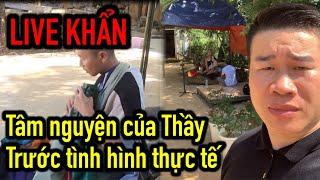 LIVE KHẨN tâm nguyện thầy Minh Tuệ