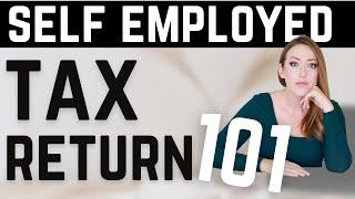 How to File Self Employed Income Taxes - Self Employed Tax Return 101