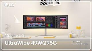 LG Monitor | Installation and use LG UltraWide 49WQ95C Curved Monitor