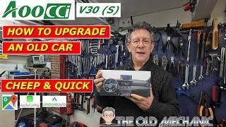 ️Unboxing the AOOCCI V30(s) Car Display – Upgrade Your Old Car! | The Old Mechanic ️