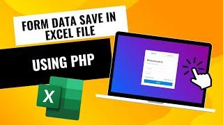 How To Form data save in Excel xlsx file || using php