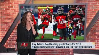 Kay Adams' bold fantasy predictions for 2019