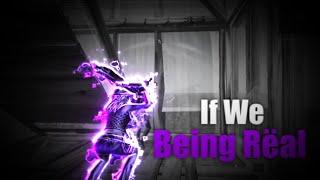 IF WE BEING REAL  ( Fortnite Montage ) Highlights # 13  | Syncfy