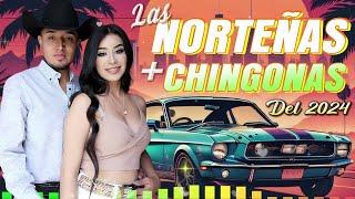 Norteñas para bailar 2024  Las Norteñas Más Chingonas del 2024  Cumbias norteñas  Norteñas Mix