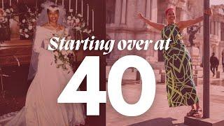 Starting Over at 40: What I've Learned Along the Way | Advice for Black Women Starting Over