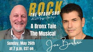 A Bronx Tale The Musical with Director Joe Barbara on Rock The Stage Show