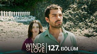 Rüzgarlı Tepe 127. Bölüm | Winds of Love Episode 127