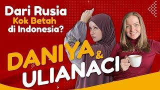 ALASAN 2 BULE RUSIA INI CINTA INDONESIA! FASIH BAHASA INDONESIA