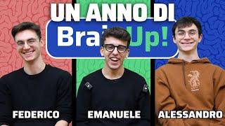 UN ANNO DI BRAINUP! - Intervista tripla