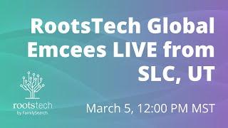 RootsTech Global Emcees LIVE from SLC, UT