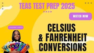 ATI TEAS MATH 2025: Celsius & Fahrenheit Conversions