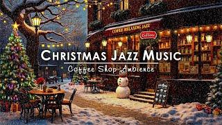 Nightly Snow on Street at Coffee Shop Ambience with Christmas Jazz MusicChristmas Jazz Instrumental