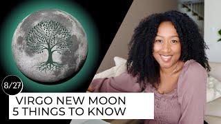 New Moon August 27th - 5 Things to Know 