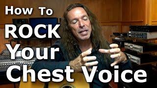 How To ROCK Your Chest Voice! - How To Belt - Ken Tamplin Vocal Academy