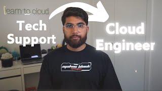 From Help Desk to Cloud Engineer | How I transitioned