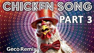 J.Geco - Chicken Song Part 3 (Original) The hens, Rooster dancing song 3 | 2024 #3