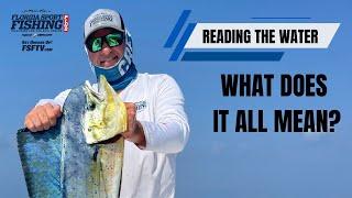 See The Difference | Reading The Water | Inshore & Offshore Tips | Florida Fishing Videos