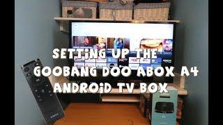 Setting up the GooBang Doo ABOX A4 Android TV Box