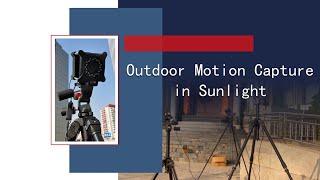 NOKOV Outdoor Motion Capture in Sunlight