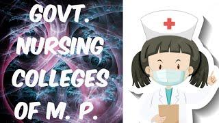 Govt. college of nursing in Madhya Pradesh.... jabalpur/ujjain/vidisha/mandsaur/jhabua/satna/raisen