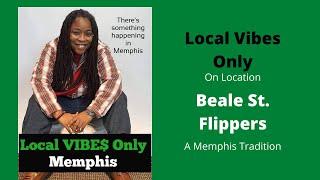 Local VIBE$ Only: Beale Street Flippers Flippin' on Beale
