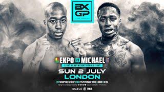 Kams Ekpo VS Michael J Carter Katindi//BXGP London//02.07.2023