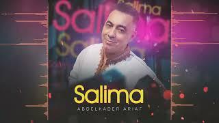 Abdelkader Ariaf - Salima ( EXCLUSIVE Officiel Music ) 2023