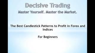 Decisive trading