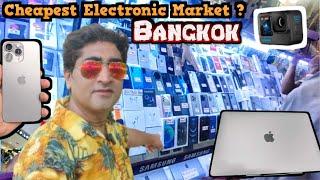 Cheapest electronic market in Bangkok, Thailand ?