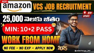 New Amazon Work From Home Recruitment - Do Not Miss | Latest Free Jobs in telugu