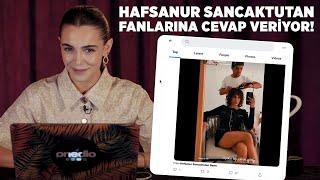 Hafsanur Sancaktutan Stalk'ta! Yazılanları Okuyor - Fanlarına Cevap Veriyor!