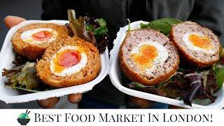 Borough Market, London | Best Food Market With Scotch Eggs, Duck Confit, and more great eats