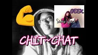 Over-Thinking, Building Self-Confidence + Explaining My Song "GEEK" || CHIT-CHAT