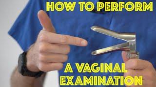 Vaginal Examination - Clinical Skills Speculum Examination Tutorial - Dr James Gill
