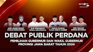 [FULL] DEBAT PERDANA CALON GUBERNUR & WAKIL GUBERNUR JAWA BARAT